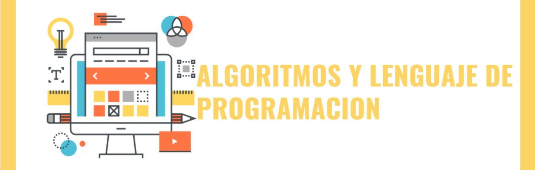 ALGORITMOS Y LENGUAJES DE PROGRAMACION