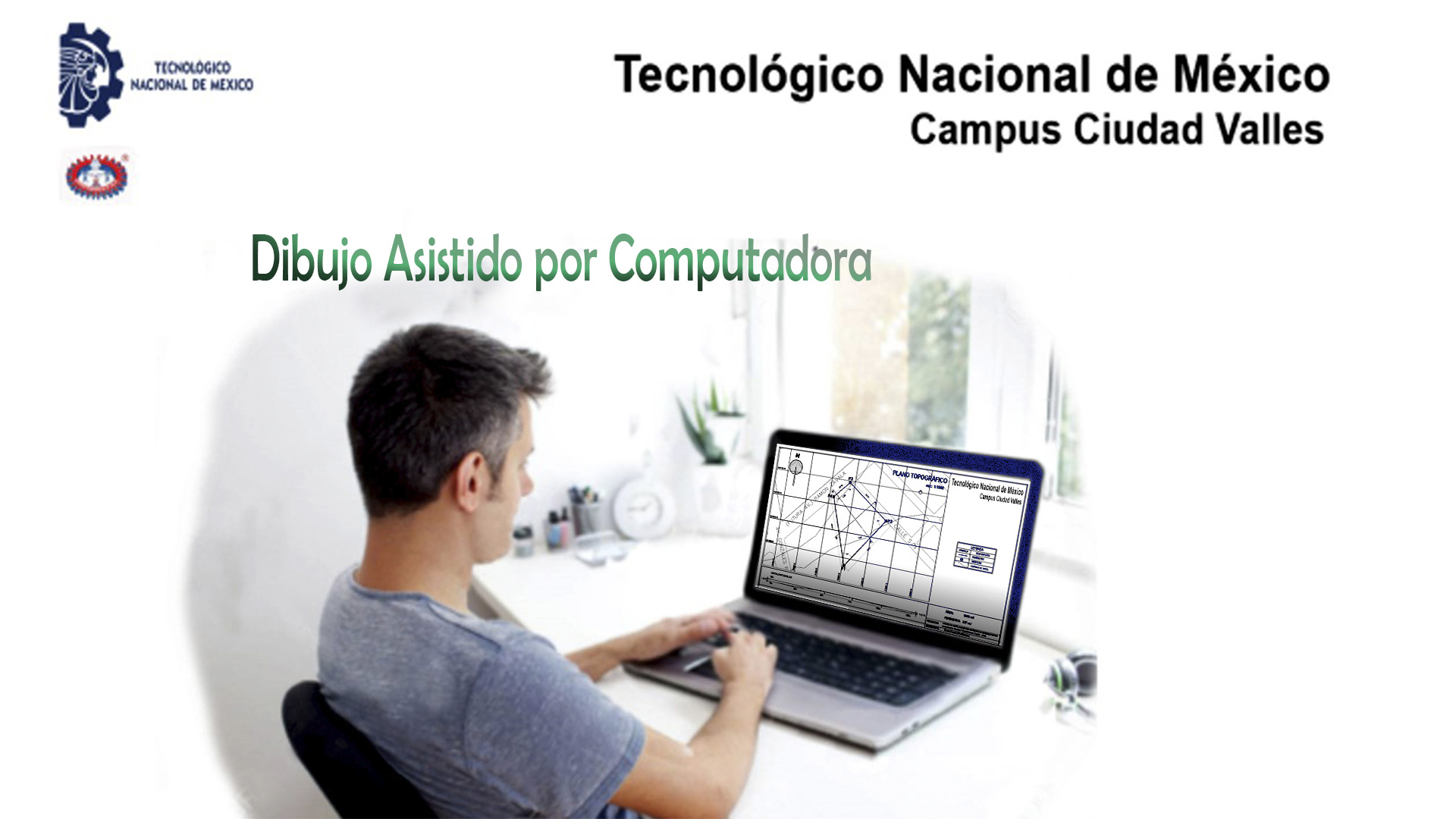 DIBUJO ASISTIDO POR COMPUTADORA IAMB13 GT-1